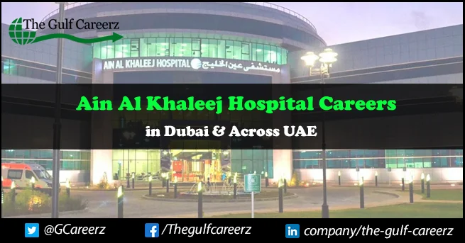 Ain Al Khaleej Hospital Careers