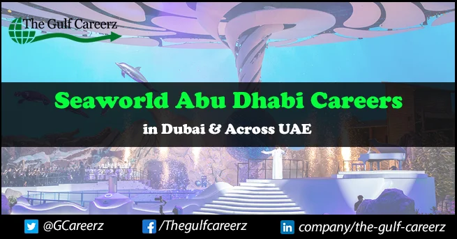 Seaworld Abu Dhabi Careers