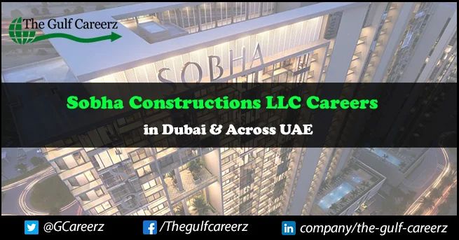 Sobha Constructions LLC Careers